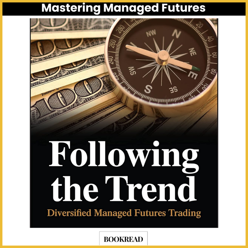 Following the Trend: Diversified Managed Futures Trading